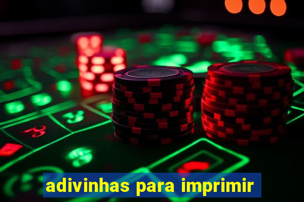 adivinhas para imprimir